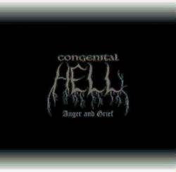 Congenital Hell : Anger and Grief